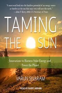 Taming the Sun