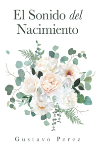 Sonido Del Nacimiento