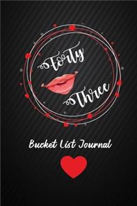 Forty Three Bucket List Journal