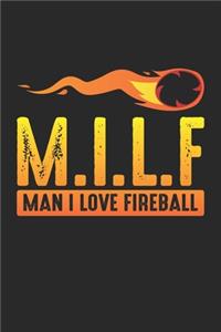 Man I Love Fireball