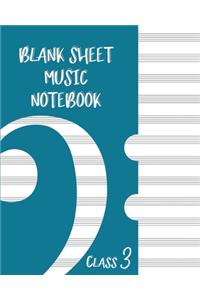 Blank Sheet Music Composition Manuscript Staff Paper Art Music CLASS 3 Notebook Blue Cover