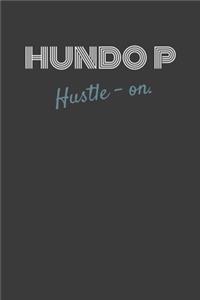 Hundo P Hustle-On.