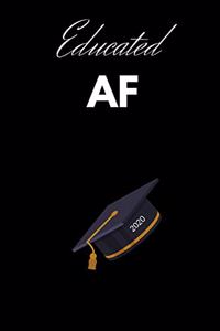 Educated AF