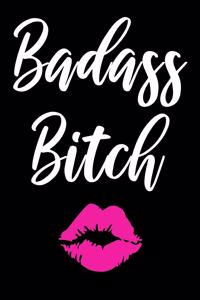 Badass Bitch
