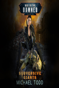 Subversive Giants: A Supernatural Action Adventure Opera