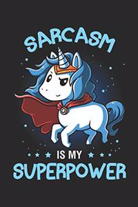Sarcasm is my Superpower
