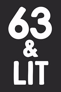 63 & Lit