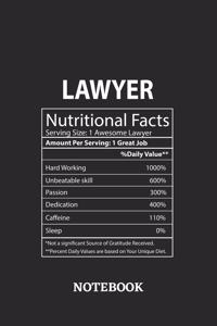 Nutritional Facts Lawyer Awesome Notebook