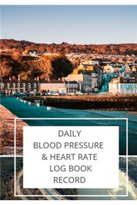 Daily Blood Pressure & Heart Rate Log Book Record