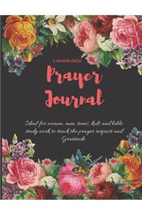 3 month daily Prayer Journal Ideal for women, men, teens, kids and bible study work to track the prayer request and Gratitude