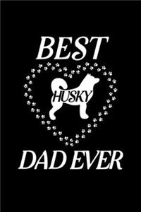 Best Husky Dad Ever