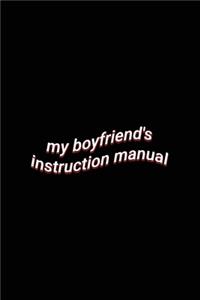 my boyfriend's instruction manual