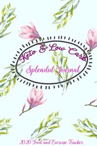 Keto & Low Carb Splendid Journal