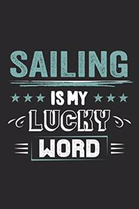 Sailing Is My Lucky Word