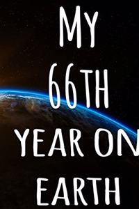 My 66th Year On Earth