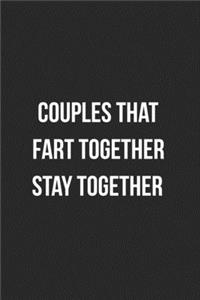 Couples That Fart Together Stay Together