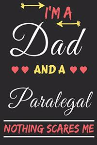 I'm A Dad And A Paralegal Nothing Scares Me
