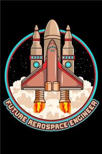Future Aerospace Engineer
