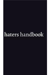 haters handbook Blank Notebook