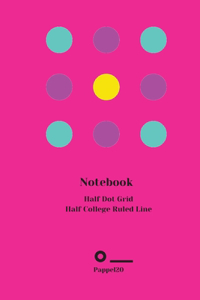 Half Dot Grid Half College Ruled Cover Hollywood Cerise color 160 pages 6x9-Inches