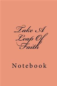 Take A Leap Of Faith