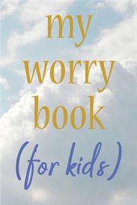 My Worry Book for Kids