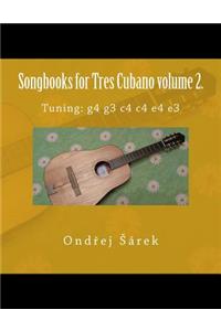 Songbooks for Tres Cubano volume 2.