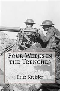 Four Weeks in the Trenches