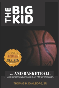 The Big Kid and Basketball