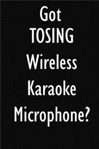 Got TOSING Wireless Karaoke Microphone?