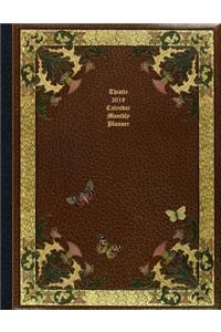 Thistle 2019 Calendar Monthly Planner
