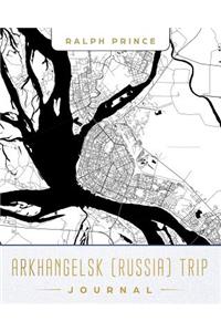 Arkhangelsk (Russia) Trip Journal