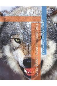The Wolf Hunters