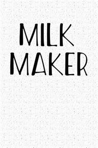Milk Maker