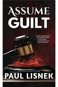 Assume Guilt