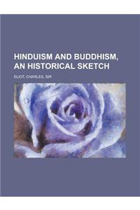 Hinduism and Buddhism, an Historical Sketch Volume 3