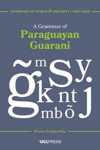 A Grammar of Paraguayan Guarani