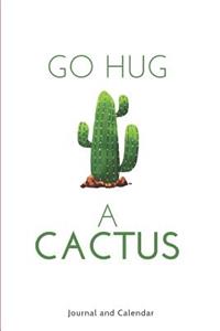 Go Hug a Cactus
