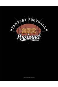 Fantasy Football Husband: Unruled Composition Book