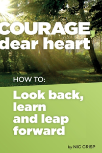 Courage, dear heart