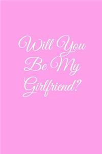 Will You Be My Girlfriend?