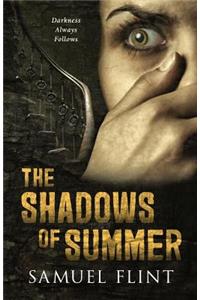 The Shadows of Summer