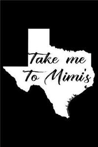 Take Me to Mimi's