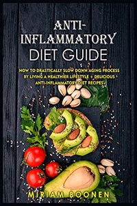 Anti-Inflammatory Diet Guide