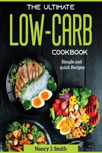 The Ultimate Low-Carb Cookbook