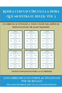 Fichas con juegos para la guardería (Rodea con un círculo la hora que muestra el reloj- Vol 3)