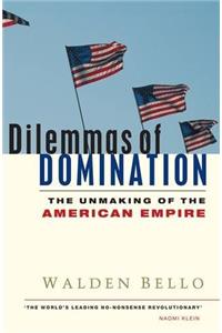 Dilemmas of Domination