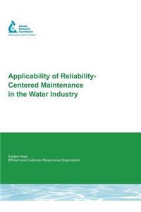 Applicability of Reliability-Centered Maintenance in the Water Industry