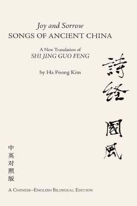 Joy and Sorrow - Songs of Ancient China