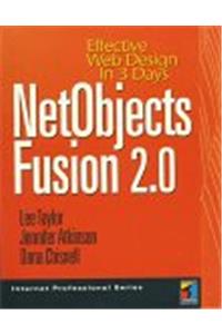 Netobjects Fusion 2.0: Effective Web Design in 3 Days (Internet Professional Series)